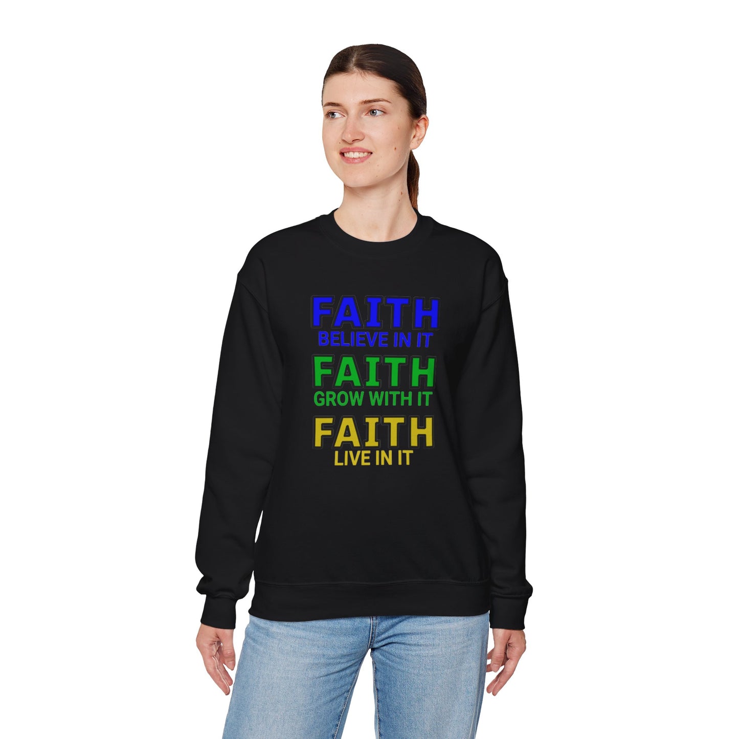 Faith Inspirational Sweatshirt