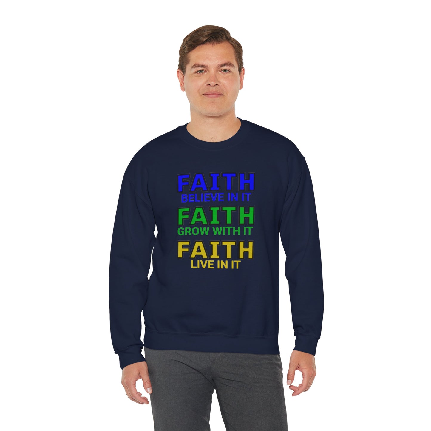 Faith Inspirational Sweatshirt