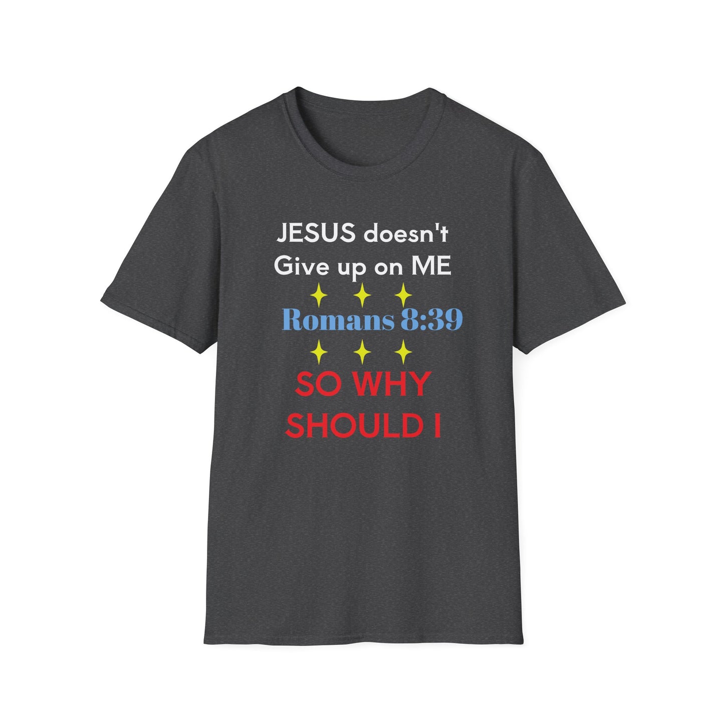 Faith-Inspired Unisex T-Shirt, Inspirational Apparel, Gift for Believers, Everyday Wear, Christian Motivation Tee