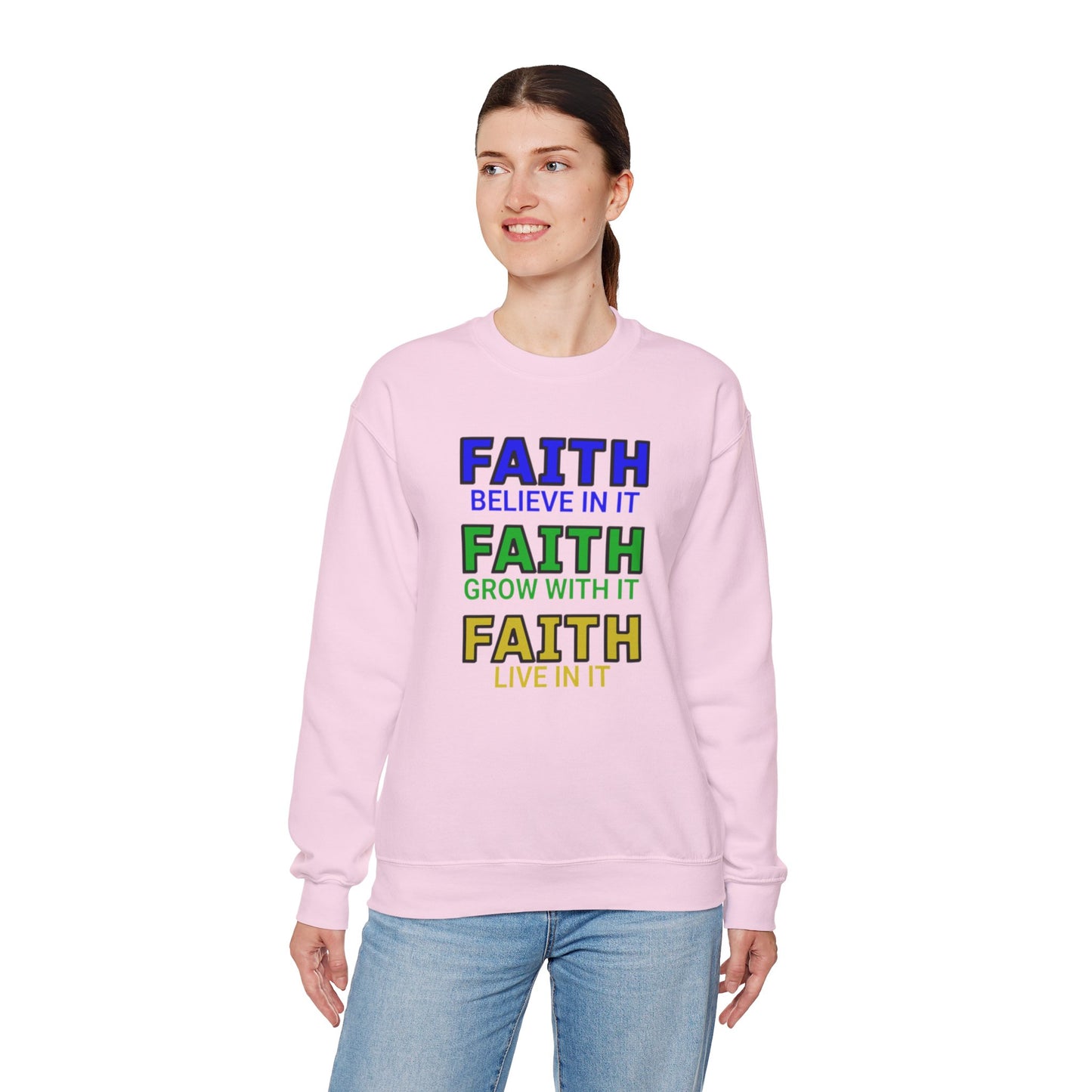 Faith Inspirational Sweatshirt