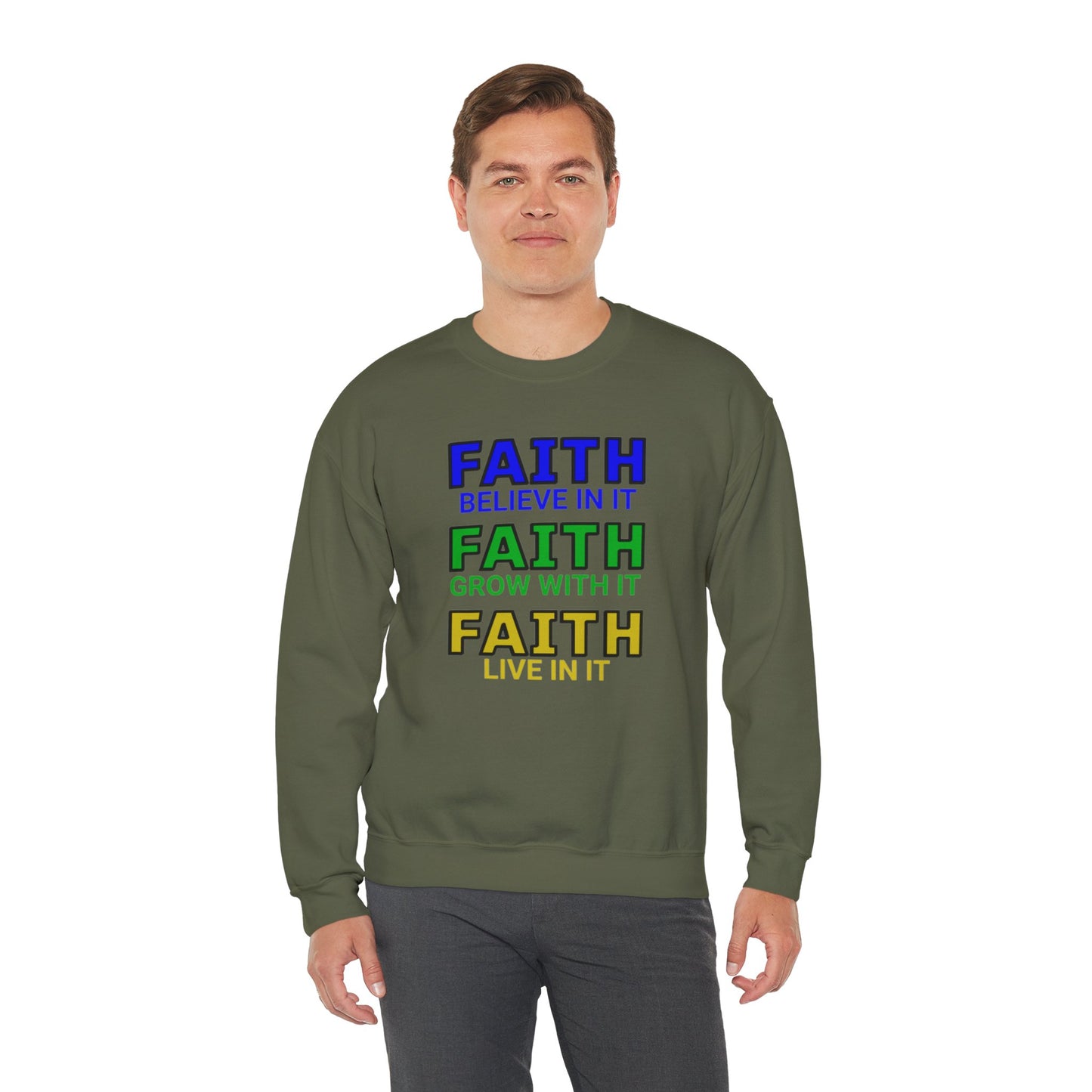 Faith Inspirational Sweatshirt