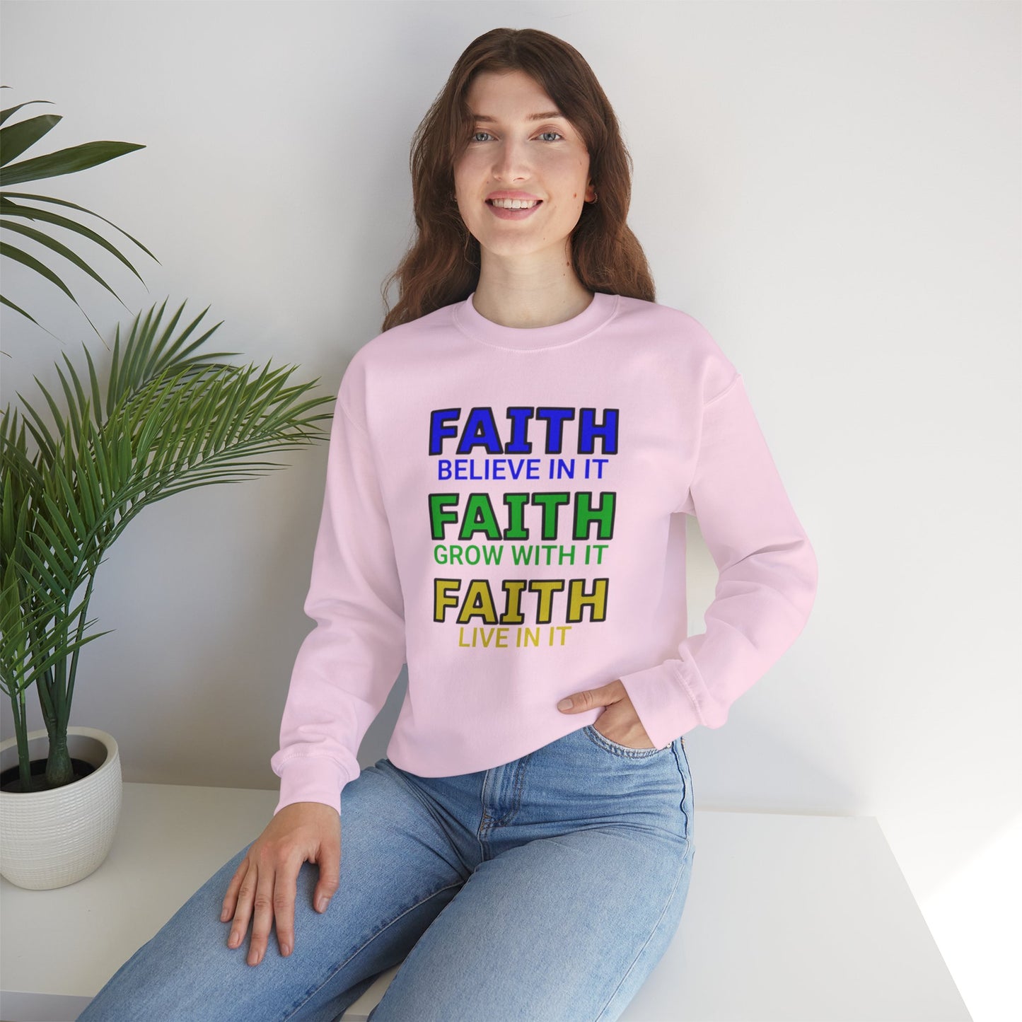 Faith Inspirational Sweatshirt