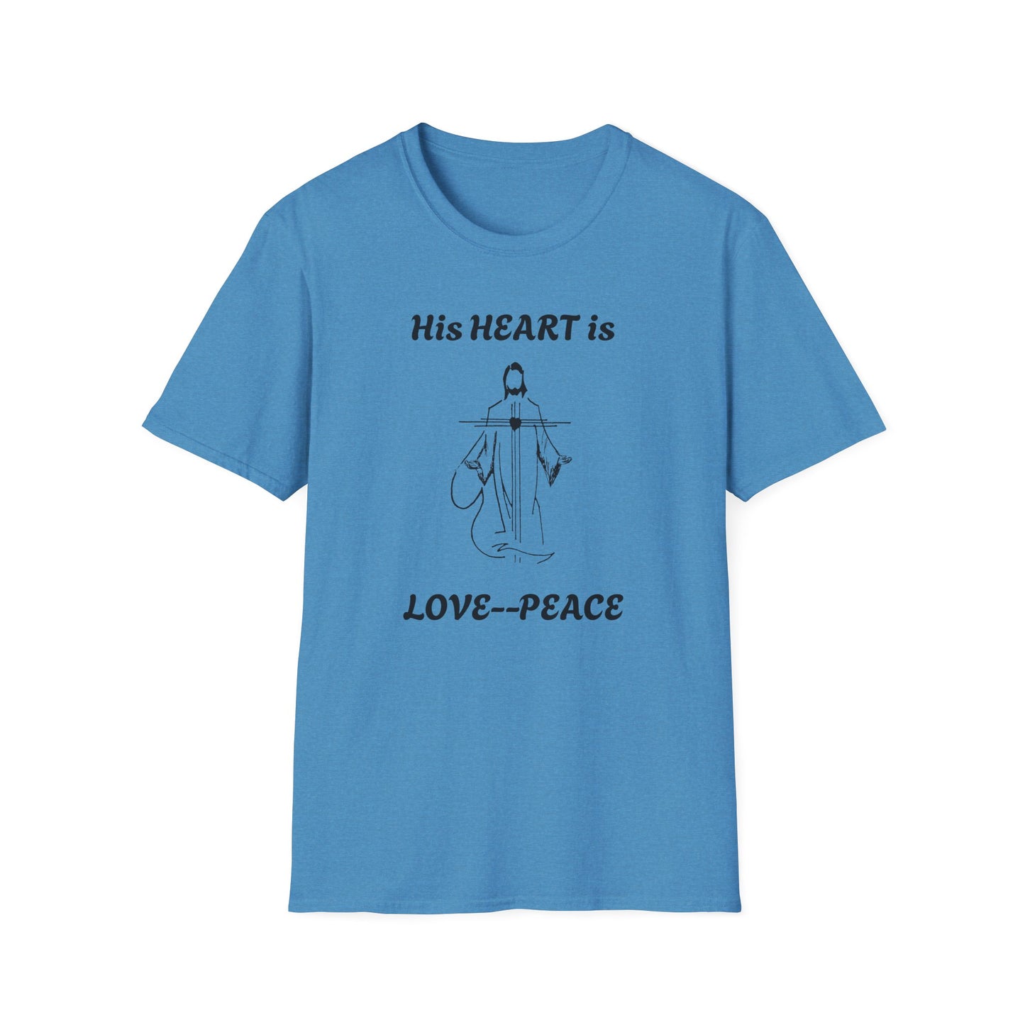 His Heart is Love-Peace Graphic T-Shirt, Unisex Spiritual Tee, Positive Vibe Shirt, Casual Gift for Friends and Family, Unique Faith Apparel