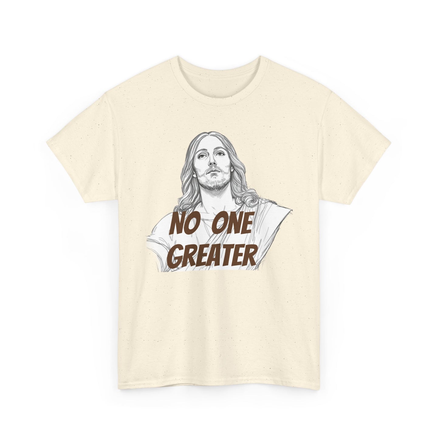 Inspirational Tee - NO ONE GREATER Unisex Heavy Cotton