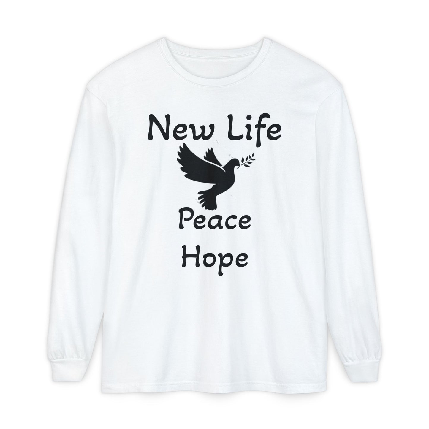New Life- Peace Hope- Dove with Olive Branch Long Sleeve T-Shirt