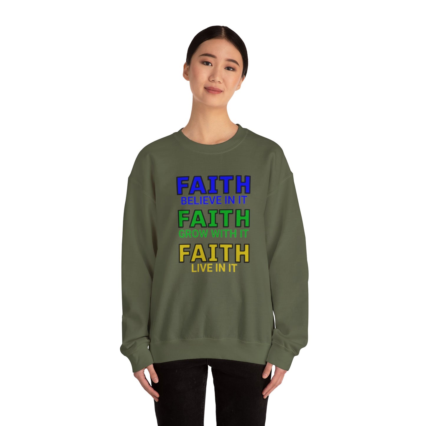 Faith Inspirational Sweatshirt