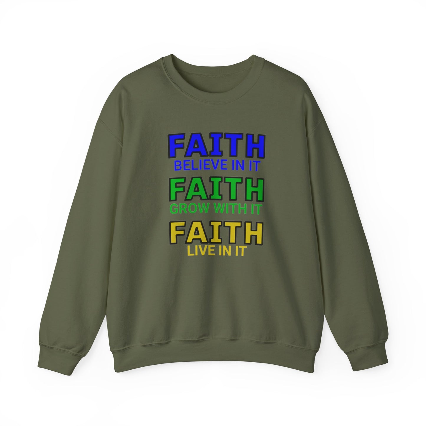 Faith Inspirational Sweatshirt