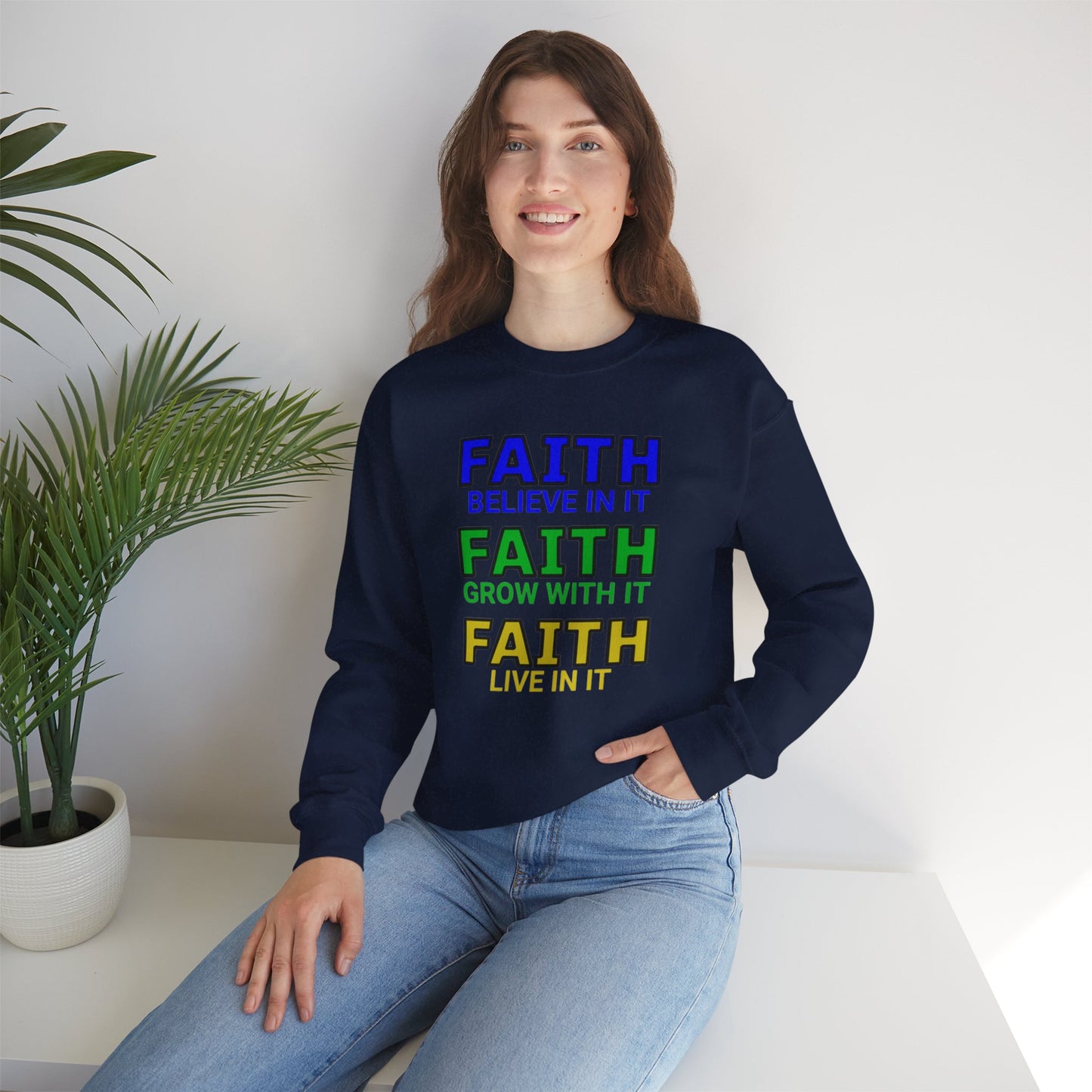 Faith Inspirational Sweatshirt