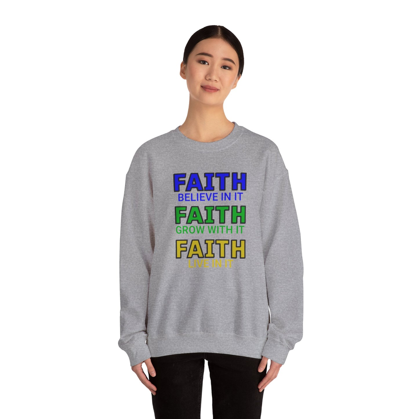 Faith Inspirational Sweatshirt