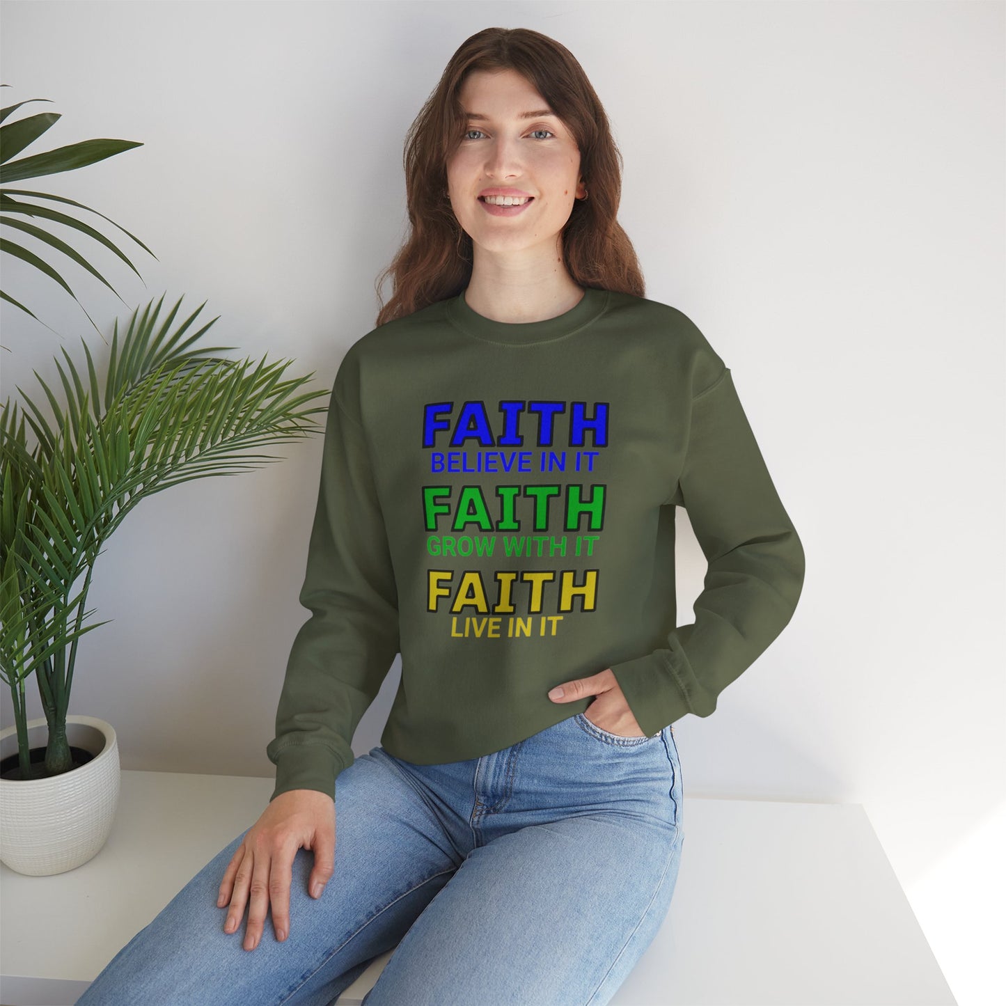 Faith Inspirational Sweatshirt