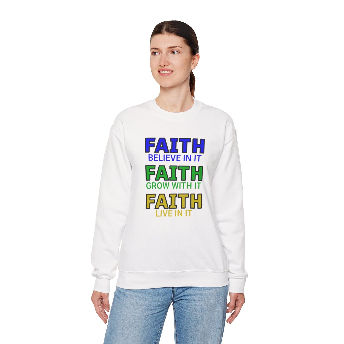 Faith Inspirational Sweatshirt