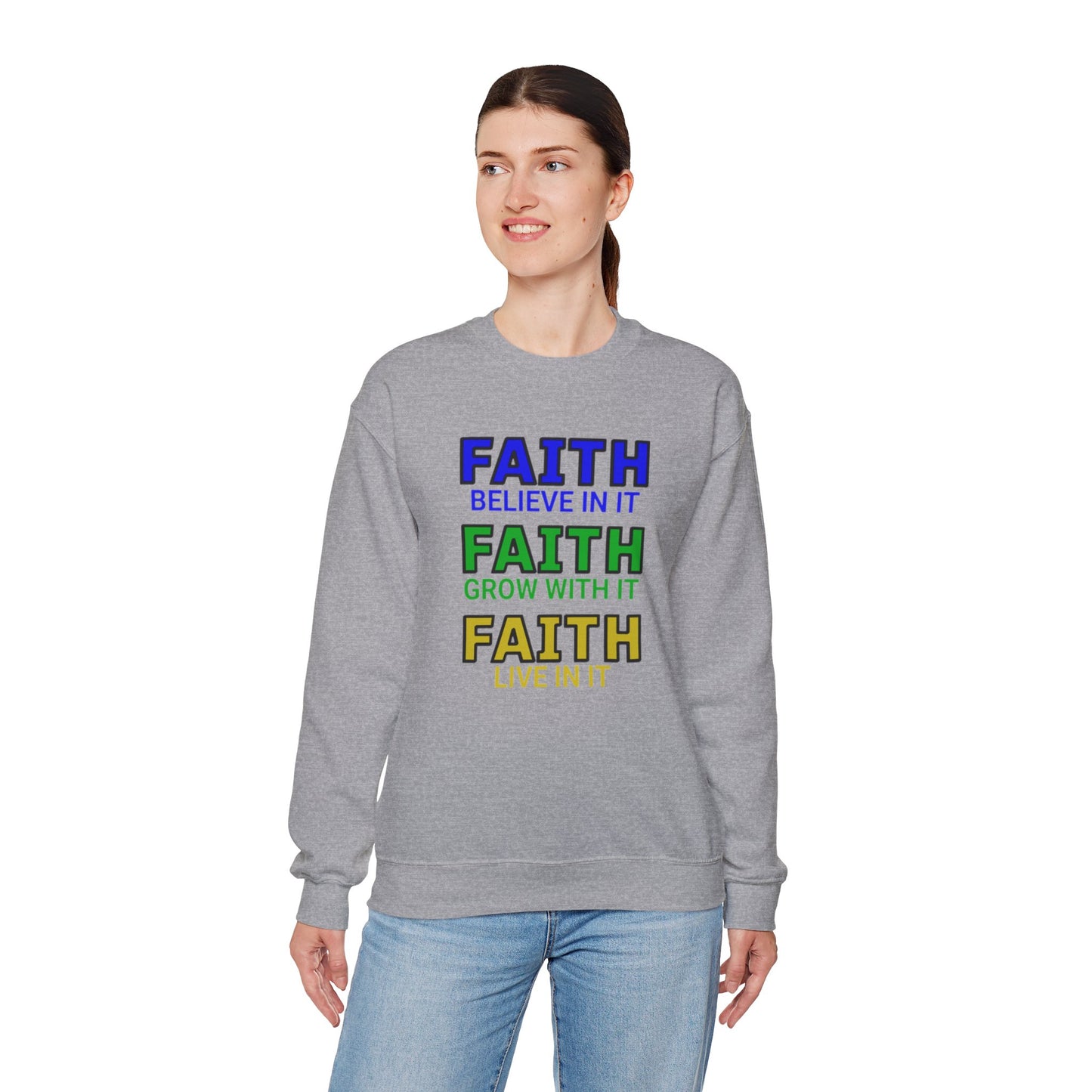 Faith Inspirational Sweatshirt