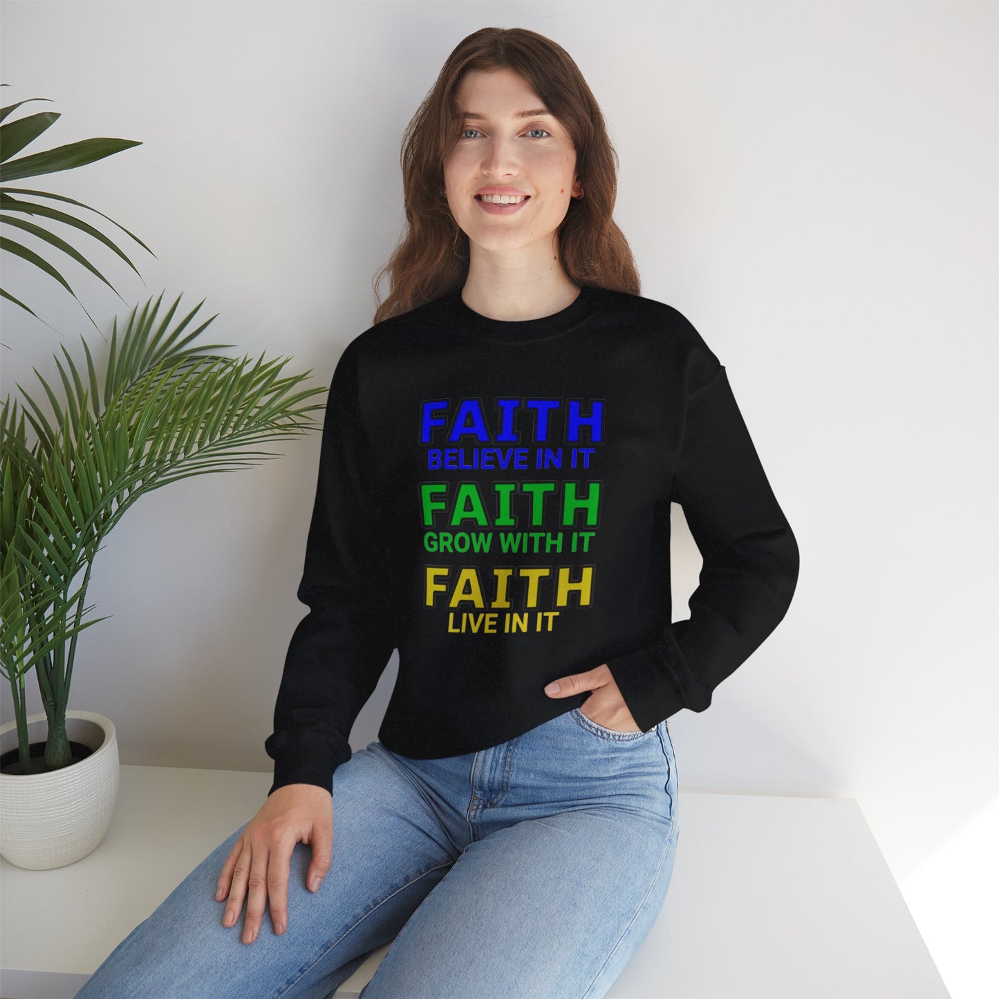 Faith Inspirational Sweatshirt