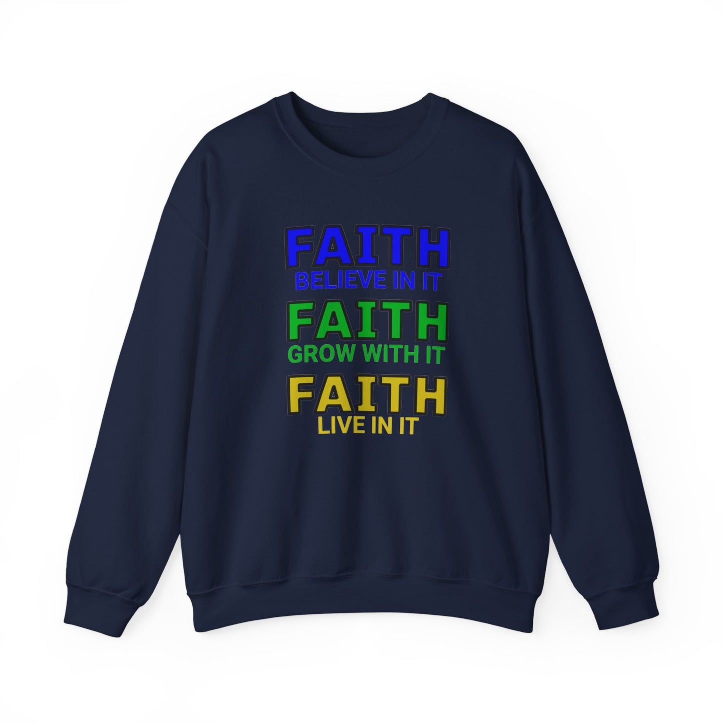 Faith Inspirational Sweatshirt