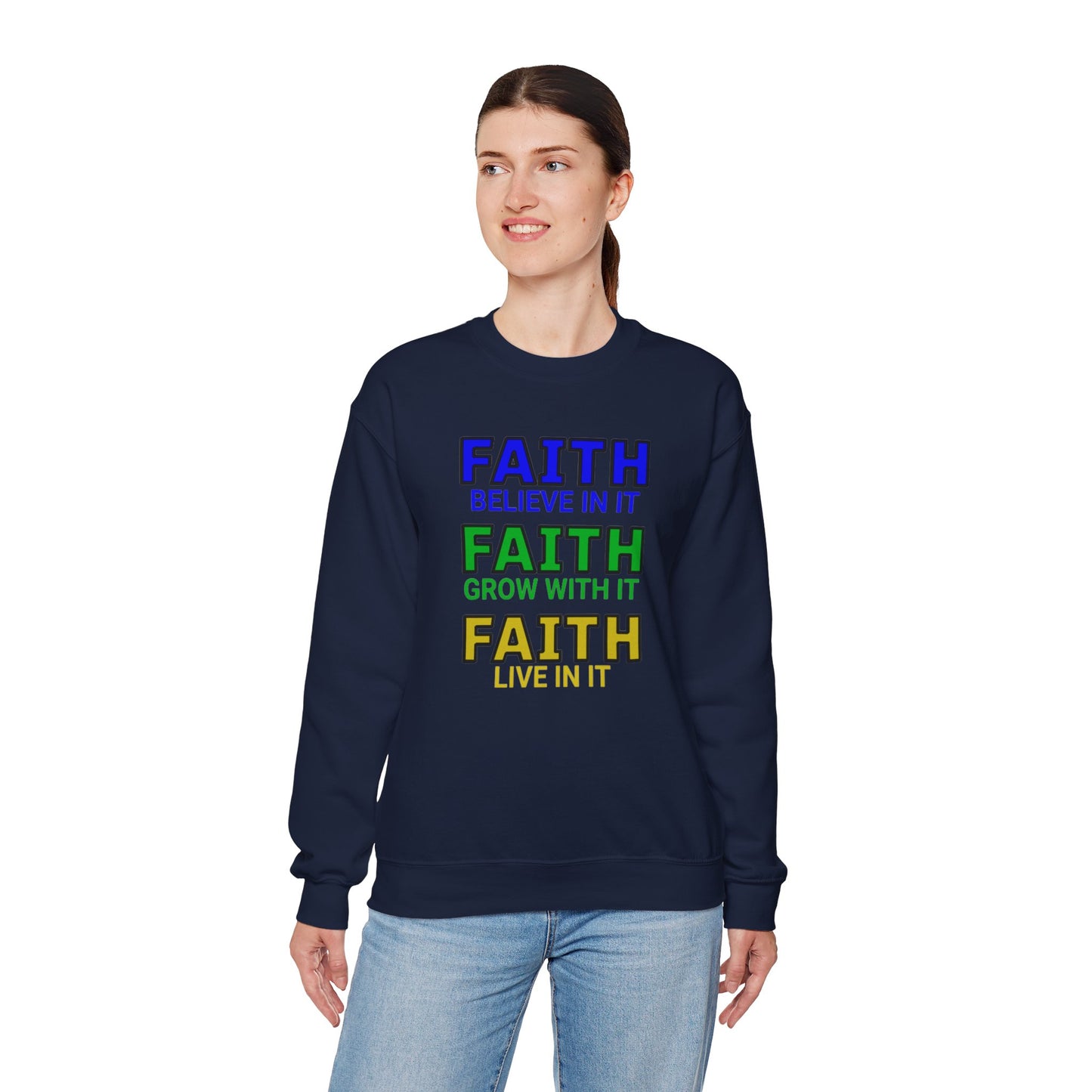 Faith Inspirational Sweatshirt
